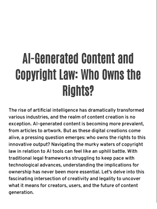 AI-Generated Content and Copyright Law: Who Owns the Rights?