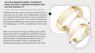 10K Gold Wedding Bands Celebrate Your Love with Timeless Elegance and Lasting Durability