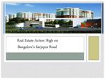 Real Estate Action High on Bangalore’s Sarjapur Road