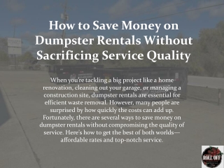 How to Save Money on Dumpster Rentals Without Sacrificing Service Quality