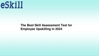 The Best Skill Assessment Test for Employee Upskilling in 2024