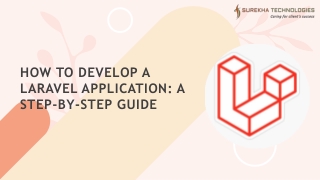 How to Develop a Laravel Application A Step-by-Step Guide_