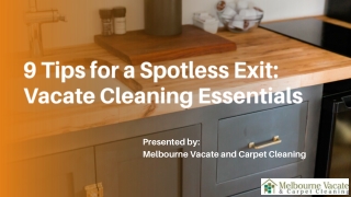 9 Tips for a Spotless Exit Vacate Cleaning Essentials