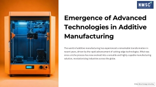 Emergence of Advanced Technologies in Additive Manufacturing