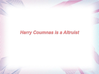 Harry Coumnas is a Altruist