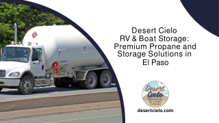 Desert Cielo RV & Boat Storage Premium Propane and Storage Solutions in El Paso