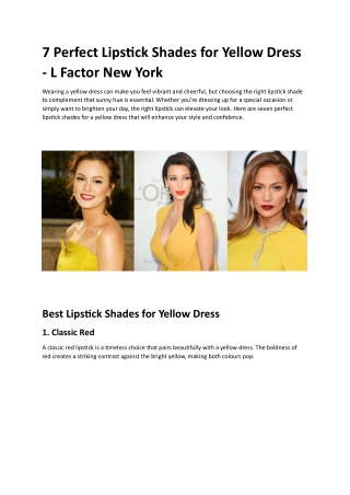 Discover the Best Lipstick Shades for Yellow Dress