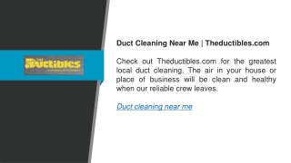 Duct Cleaning Near Me  Theductibles.com