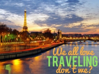 Why You Need To Travel!