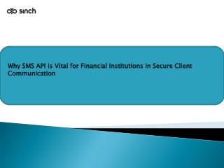 Why SMS API Is Vital for Financial Institutions in Secure Client Communication