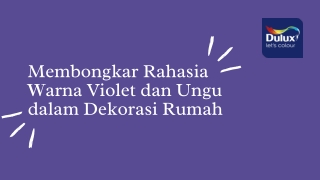 Membongkar Rahasia Warna Violet dan Ungu dalam Dekorasi Rumah