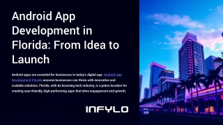 Top Android App Development Services in Florida – From Concept to Launch