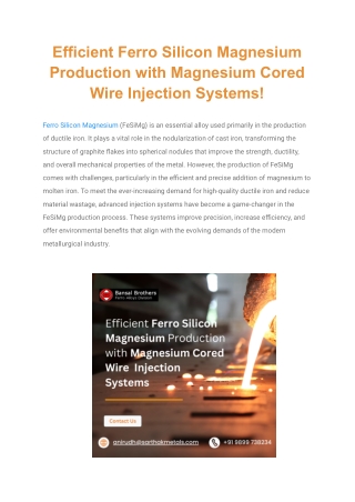 Efficient Ferro Silicon Magnesium Production with Magnesium Cored Wire Injection Systems