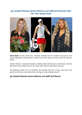 Iga Swiatek Matches Serena Williams and Steffi Graf Records After Her 2024 Season Ends