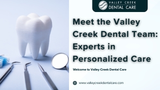 Meet the Valley Creek Dental Team Experts in Personalized Care (1)