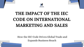 The Impact of the IEC Code on International Marketing and Sales