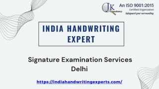 Signature Examination Services Delhi – India Handwriting Expert