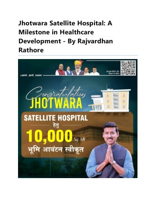 Jhotwara Satellite Hospital A Milestone in Healthcare Development - Rajvardhan rathore