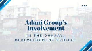 Adani Group’s Involvement in The Dharavi Redevelopment Project