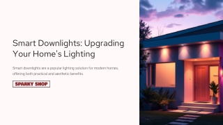 Top 5 Benefits of Smart Downlights | Upgrade Your Home Lighting