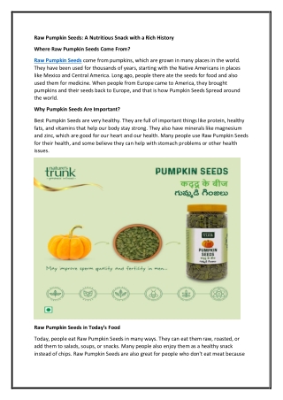 Raw Pumpkin Seeds: A Nutritious Snack with a Rich History