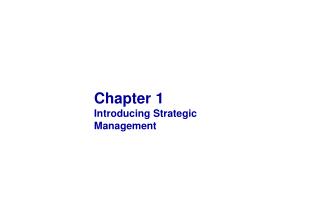 Chapter 1 Introducing Strategic Management