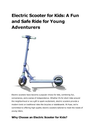 Electric Scooter for Kids_ A Fun and Safe Ride for Young Adventurers