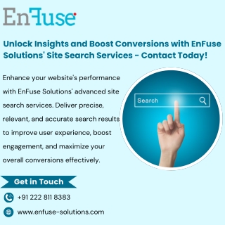 Unlock Insights and Boost Conversions with EnFuse Solutions' Site Search Services - Contact Today!