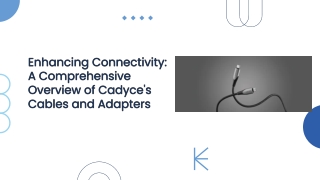 Cables & Adapters Essential Accessories for Seamless Connectivity