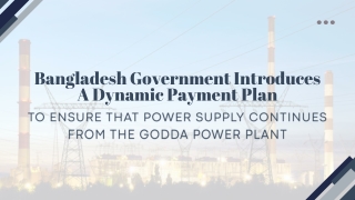 Bangladesh Government Introduces A Dynamic Payment Plan To Ensure That Power Supply Continues