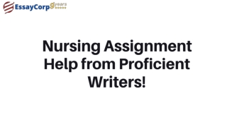 Nursing Assignment Help from Proficient Writers!