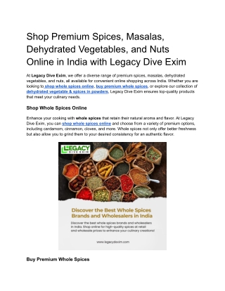 Shop Premium Spices, Masalas, Dehydrated Vegetables, and Nuts Online in India with Legacy Dive Exim