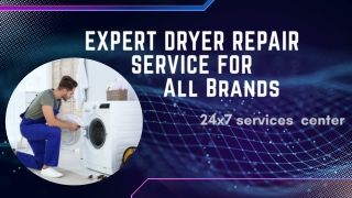 Expert Dryer Repair service for All Brands