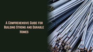 A Comprehensive Guide for Building Strong and Durable Homes