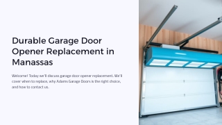 Durable Garage Door Opener Replacement in Manassas| Trusted Garage Door Company