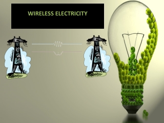 Wireless Electricity