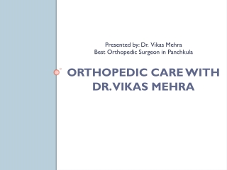 Best Orthopedic Surgeon in Panchkula