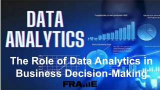 The Role of Data Analytics in Business Decision-Making