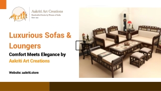 Luxurious Sofas & Loungers: Comfort Meets Elegance