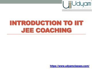 Udyam Classes Your Destination for Premier IIT JEE Coaching