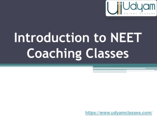 Comprehensive NEET Coaching Classes at Udyam Classes for Excellence
