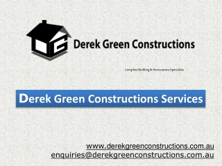Derek Green Constructions Services