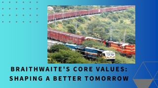 Braithwaite's Core Values Shaping a Better Tomorrow