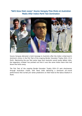 _We'll blow them away__ Sourav Ganguly Fires Shots at Australian Media After India's Perth Test Domination