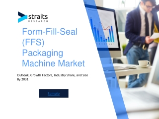 Form-Fill-Seal (FFS) Packaging Machine Market