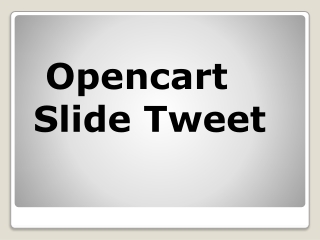 Opencart Slide Tweet