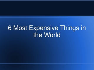 Most Expensive Items