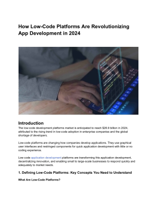 How Low-Code Platforms Are Revolutionizing App Development in 2024
