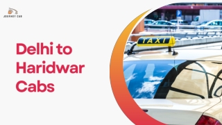 Delhi to Haridwar Cabs