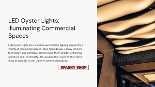 LED Oyster Lights: Perfect Illumination for Commercial Spaces